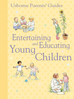 cover image of Entertaining and Educating Young Children